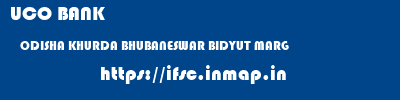 UCO BANK  ODISHA KHURDA BHUBANESWAR BIDYUT MARG  ifsc code